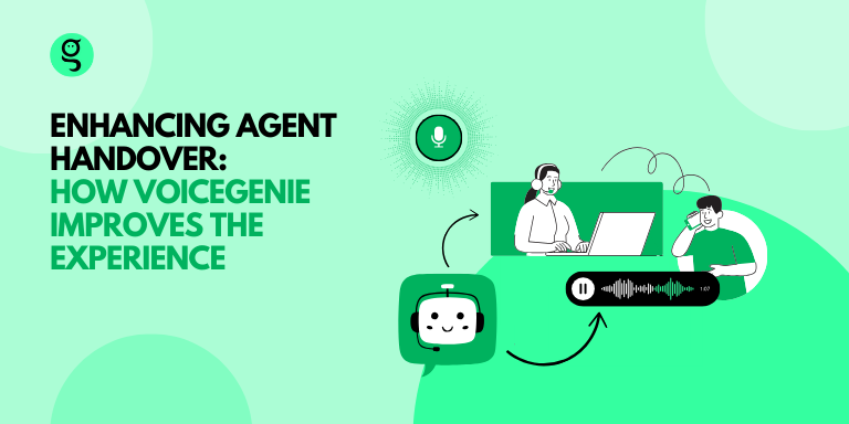 How VoiceGenie Enhances the Agent Handover Experience (blog)