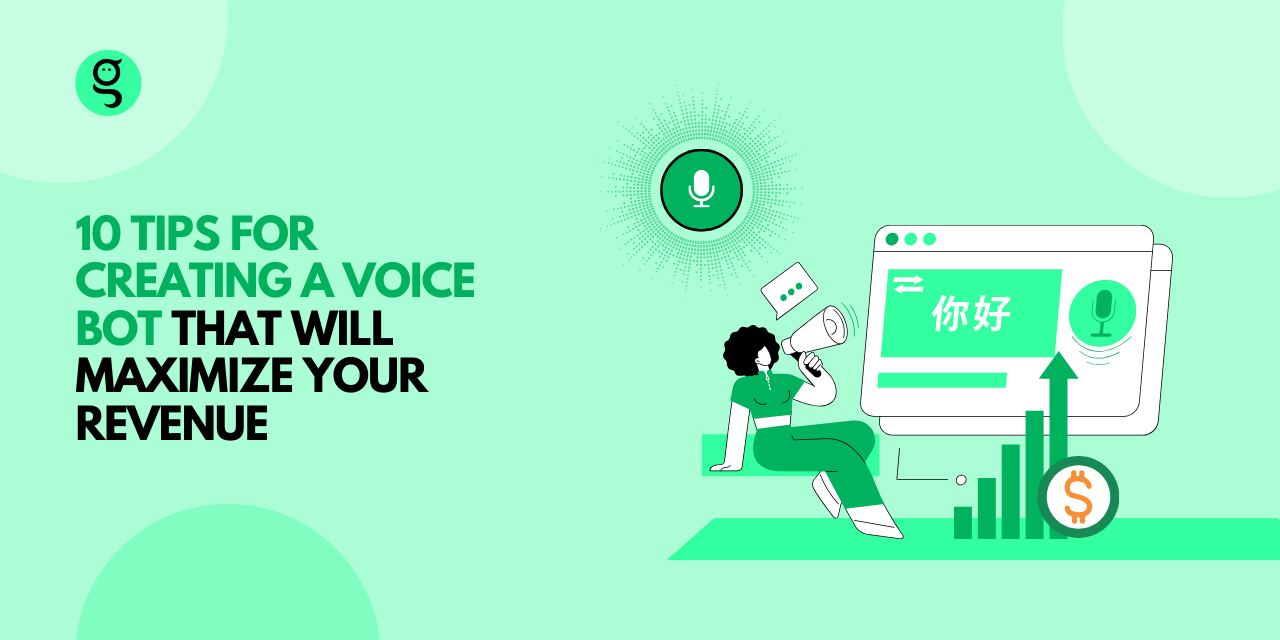 Tips for creating a voice bot that maximizes business revenue (blog)