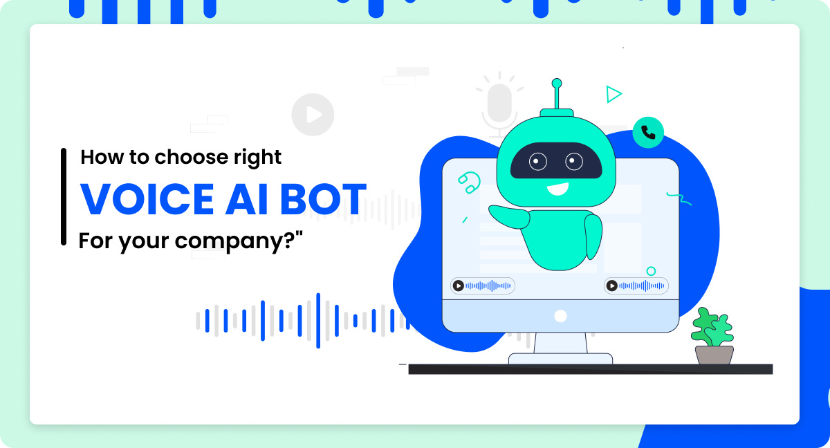  Conversational Voice Bot For Companies